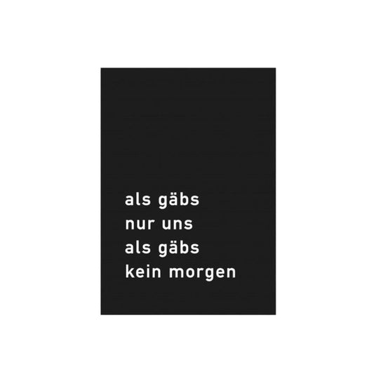 Postkarte Als gäbs nur uns ...